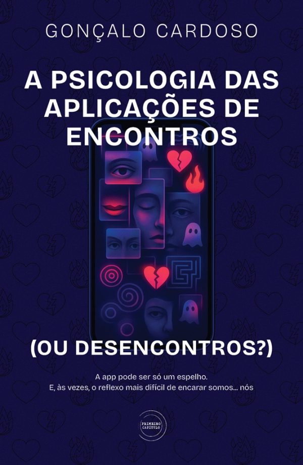 A Psicologia das Aplicações de Encontros (ou Desencontros?)