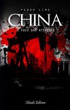 China - O Foco das Atenções
