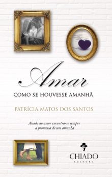 Amar Como Se Houvesse Amanhã