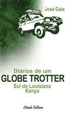 Diários de Um Globe Trotter - Sul do Louisiana | Kenya