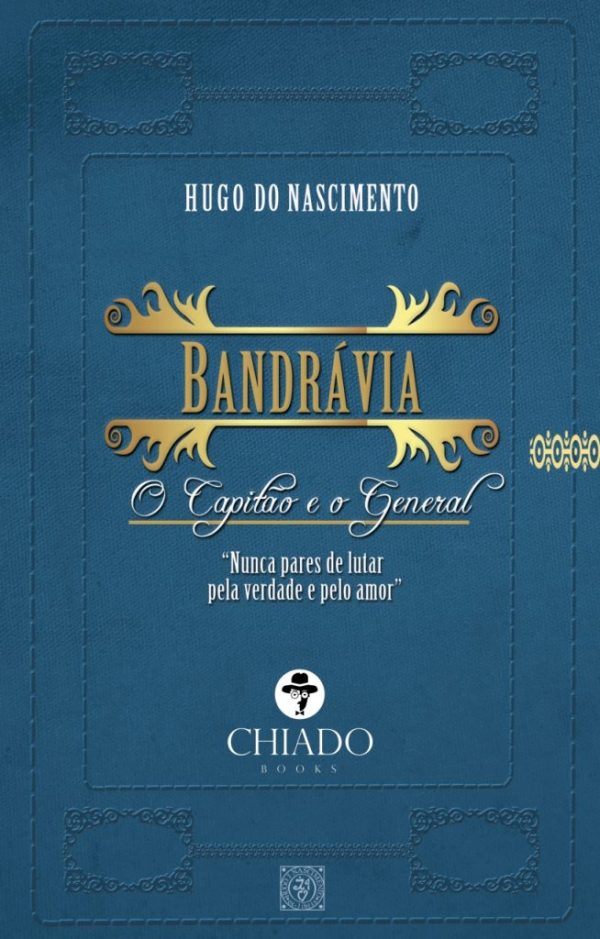 Bandrávia – O Capitão e o General