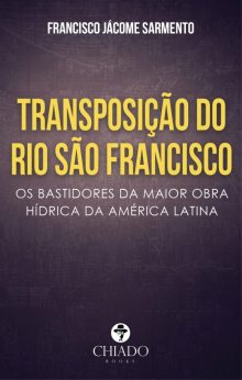 TRANSPOSIÇÃO DO RIO SÃO FRANCISCO