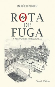 Rota de Fuga - A história não contada da SS