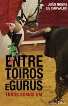 Entre Toiros e Gurus