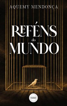 Reféns do Mundo