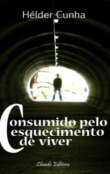 Consumido pelo Esquecimento de Viver