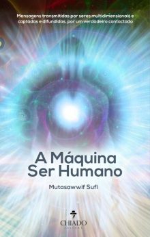 A Máquina Ser Humano