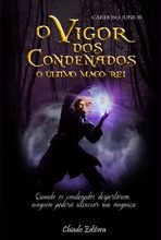 O Vigor dos Condenados