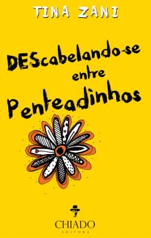 DEScabelando-se entre penteadinhos