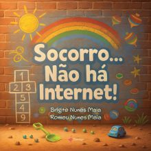 Socorro… Não há Internet!