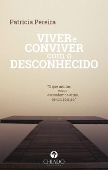 Viver e conviver com o desconhecido