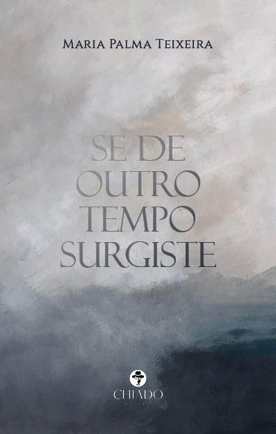 Se de outro tempo surgiste