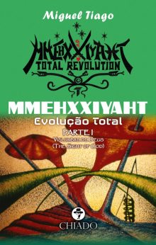 MMEHXXIYAHT - Evolução Total Parte I - Vislumbre de Deus (The Sight of God)