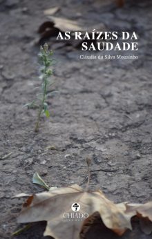 As raízes da saudade