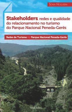 Stakeholders, Redes e Qualidade do Relacionamento no Turismo do Parque Nacional Peneda-Gerês