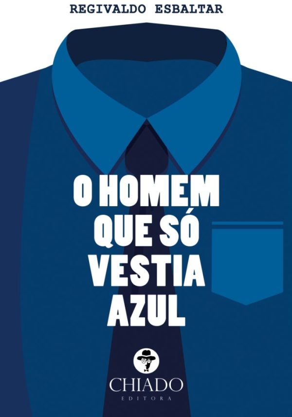 O Homem que só Vestia Azul