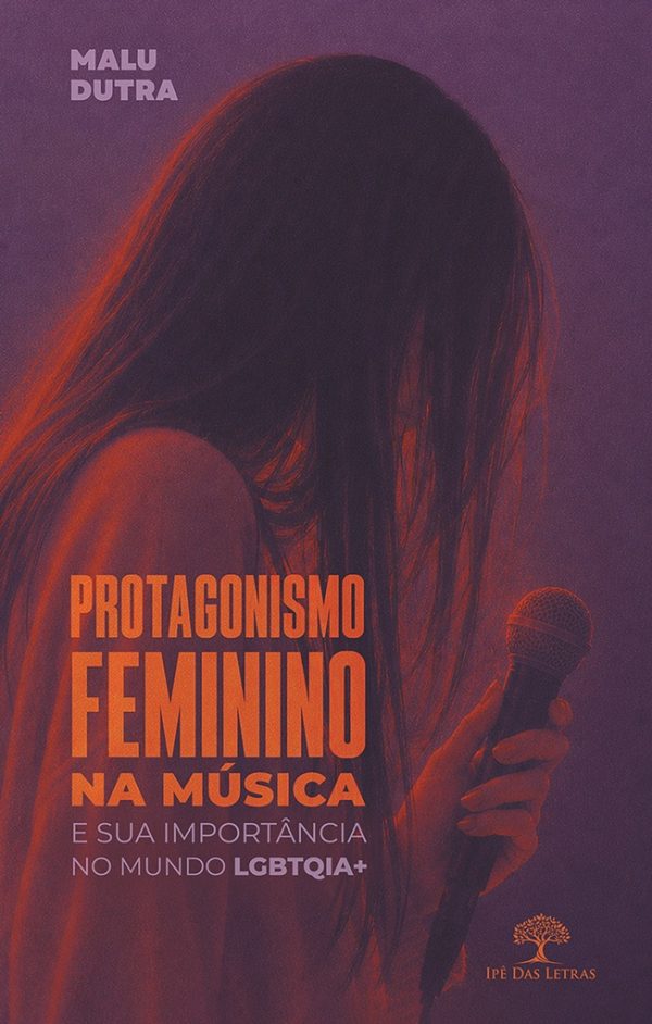 Protagonismo Feminino na Música e sua Importância no Mundo LGBTQIA+