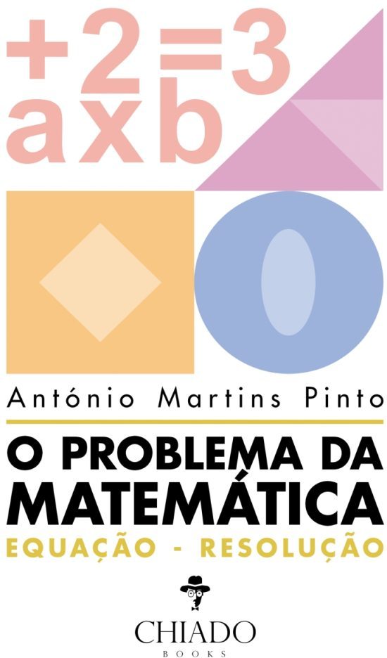 O Problema da Matemática - Equação - Resolução