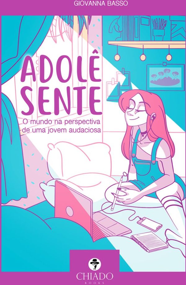 Adolê Sente: O mundo na perspectiva de uma jovem audaciosa