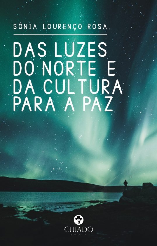Das Luzes do Norte e da Cultura para a Paz