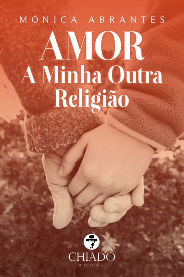 Amor - A Minha Outra Religião