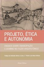 Projecto, Ética e Autonomia