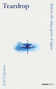 Teardrop, diário de uma gota d´água
