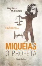 Miqueias, o Profeta