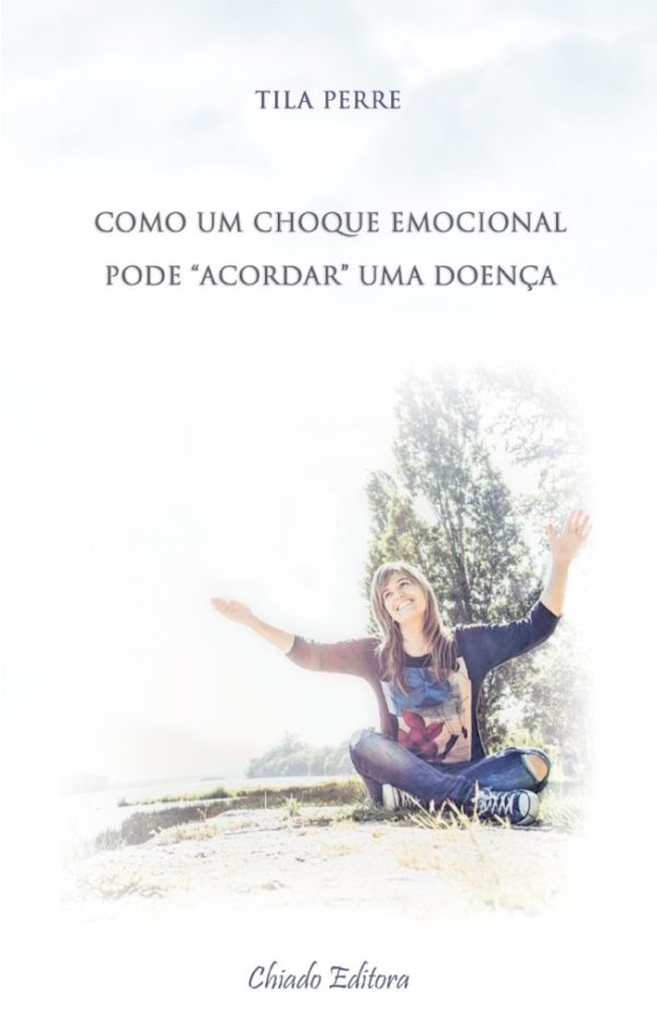 Como Um Choque Emocional Pode Acordar Uma Doença