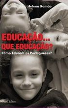 Educação...Que Educação?