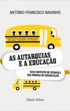 As Autarquias e a Educação num Contexto de Mudança das Formas de