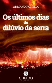 Os Últimos Dias de Díluvio da Serra