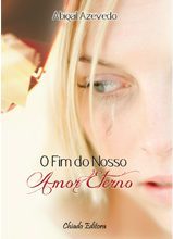 O Fim do Nosso Amor Eterno