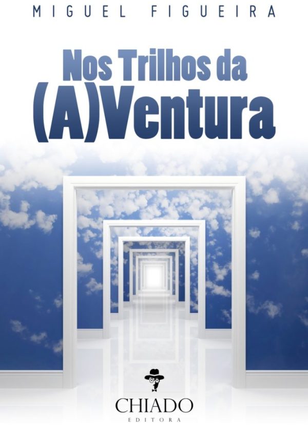 Nos Trilhos da (A)Ventura