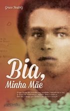 Bia, Minha Mãe
