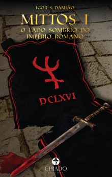 Mittos I - O Lado Sombrio do Império Romano