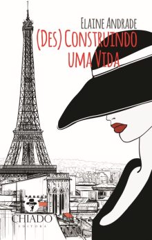 (Des)construindo uma vida