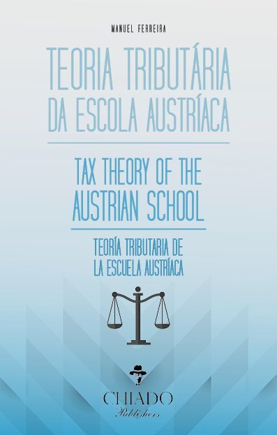 Teoria Tributária da Escola Austríaca