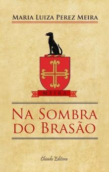Na Sombra do Brasão