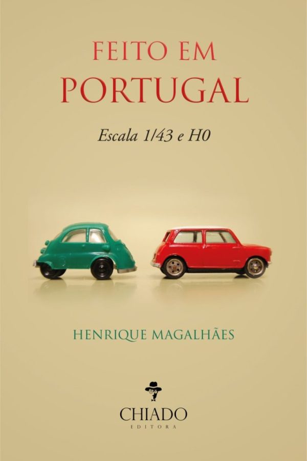 Feito em Portugal - Escala 1/43 e H0