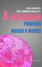 A Mensagem - Podemos Mudar o Mundo