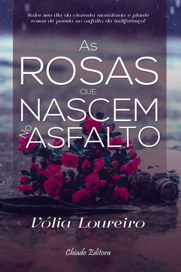 As Rosas Que Nascem No Asfalto