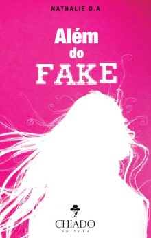 Além do Fake