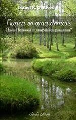 Nunca se Ama Demais