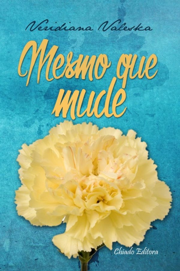 Mesmo que mude
