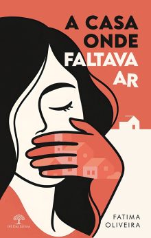 A Casa Onde Faltava Ar