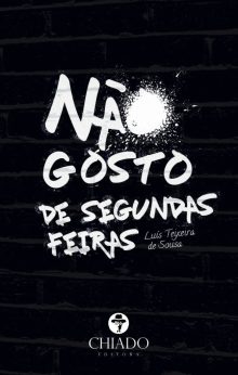 Não gosto de segundas feiras