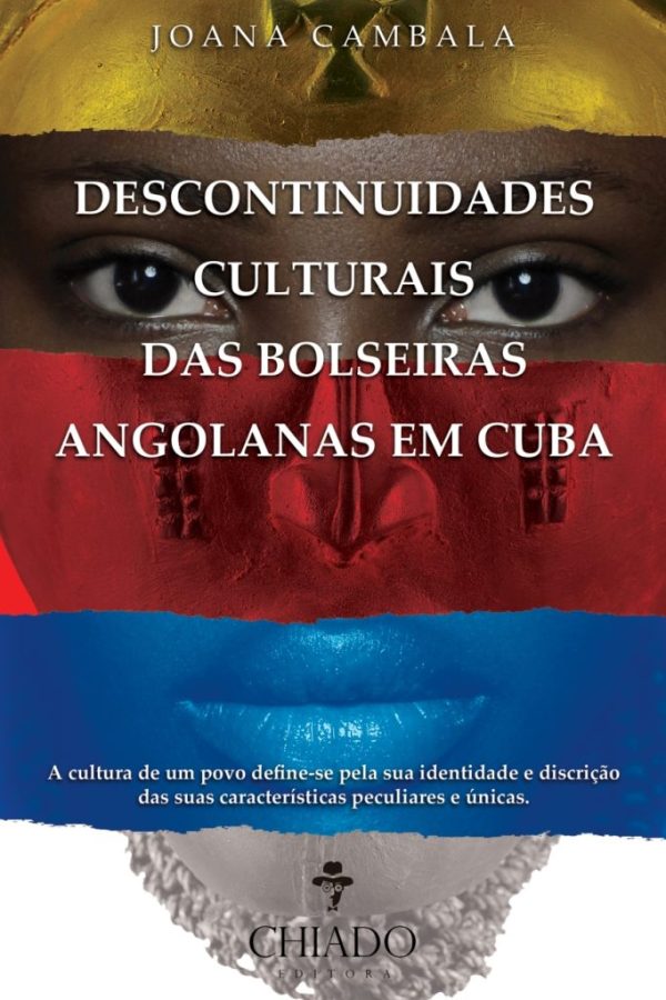 Descontinuidades Culturais das Bolseiras Angolanas em Cuba