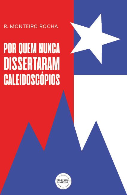 Por Quem Nunca Dissertaram Caleidoscópios