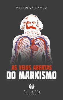 As Veias Abertas do Marxismo